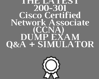 Cisco Certified Network Associate (CCNA) 200-301 Exam Q&A+Simulator