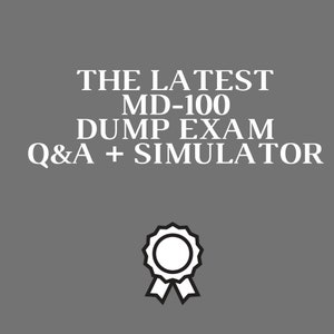 Windows 10 Zertifizierung MD-100 Prüfung Q&A+Simulator