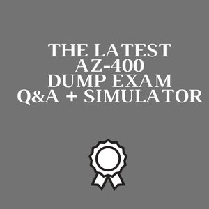 Design und Umsetzung der Microsoft DevOps Lösungen Zertifizierung AZ-400 Exam Q&A+Simulator