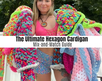 Peut inclure: Une femme tient une variété de modèles de cardigan hexagonaux en crochet de couleurs vives. Le texte sur l'image est "The Ultimate Hexagon Cardigan Mix-and-Match Guide".