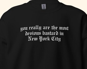 What We Do In The Shadows Sweatshirt, Devious Bastard Sweatshirt, The Most Devious Bastard, Laszlo Sweatshirt, What We Do In The Shadows