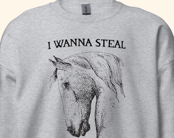Over The Garden Wall Sweatshirt, Horse Sweatshirt, Over The Garden Wall Horse, Over The Garden Wall, I Wanna Steal, Ain't That Just The Way