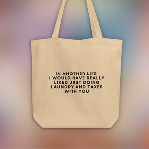 Laundry and Taxes Tote, Everything Everywhere All At Once Bag, A24 Tote, Everything Everywhere All At Once