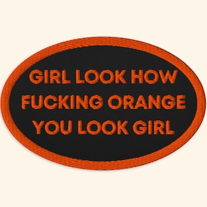 Alyssa Edwards Patch, Drag Race Patch, Coco Montresse, Alyssa Edwards, Girl Look How Orange You Look, I'm Not Joking Bitch, Drag Race Merch