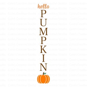 Hello Pumpkin Porch Sign Svg, Fall Porch Sign Svg, Welcome Porch Sign Svg, Pumpkin Sign Svg, Fall Welcome Sign Svg, Autumn Vertical Sign Svg