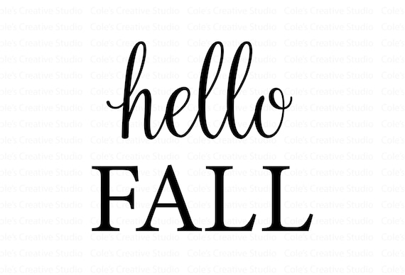 Hello Fall Svg, Hello Fall Shirt Svg, Fall Quote Svg, Fall Designs Svg, Autumn Vibes Svg, Fall Season Svg, Autumn Svg, Hello Fall Svg File