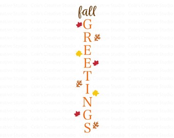 Fall Greetings Porch Sign Svg, Fall Porch Sign Svg, Welcome Porch Sign Svg, Fall Sign Svg, Fall Welcome Sign Svg, Autumn Vertical Sign Svg