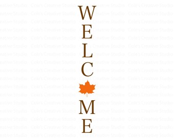 Welcome Leaf Porch Sign Svg, Fall Porch Sign Svg, Welcome Porch Sign Svg, Fall Sign Svg, Fall Welcome Sign Svg, Autumn Vertical Sign Svg