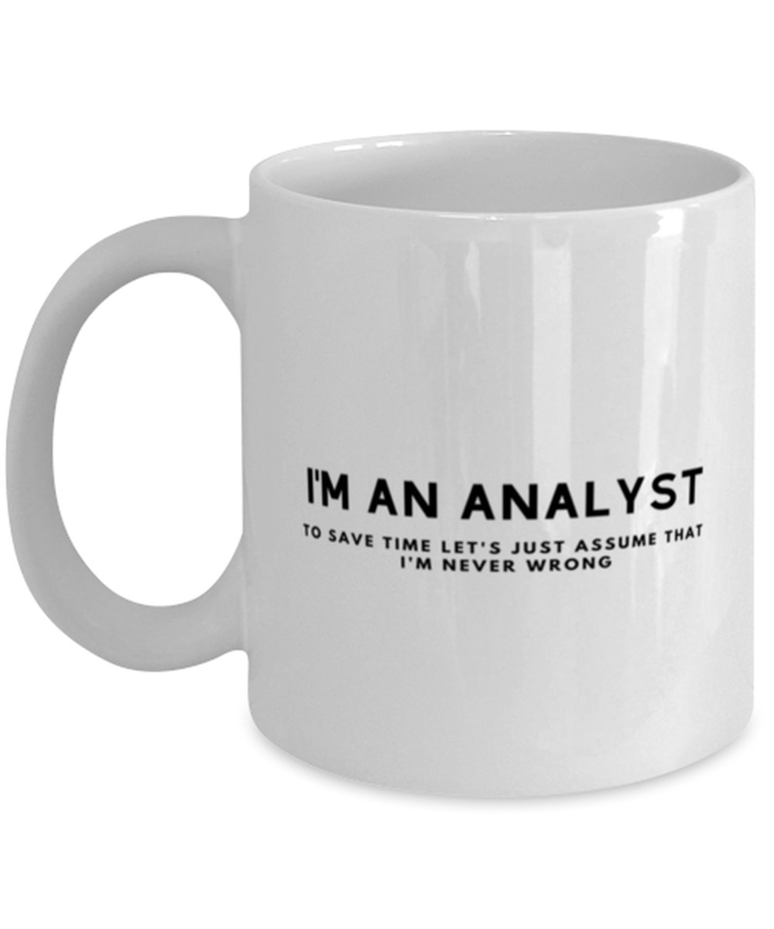 I m An Analyst Coffee Mug Etsy