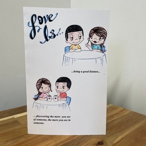 May include: A hand-drawn illustration of two couples on dates. The text reads "Love is... discovering the more you see of someone, the more you see in someone... being a good listener..."