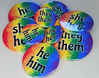 Pronouns badges | She/Her He/Him They/Them or CUSTOM pronouns LGBT Rainbow Pride colours