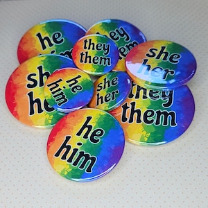 Pronouns badges She/Her He/Him They/Them or CUSTOM pronouns LGBT Rainbow Pride colours image 1