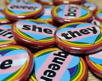 Your Pronouns or Identity | Transgender Pride Heart Badge | they she he girl boy queer or custom pronouns and slogans