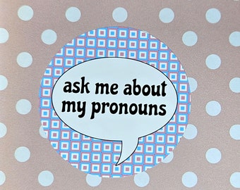 Ask Me About My Pronouns sticker | retro Trans flag colour background