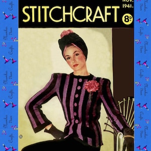 Op de afbeelding: Een vintage magazine cover met een vrouw in een zwarte tulband en een gestreepte paars-zwarte jas. De magazine titel is "STITCHCRAFT" met de datum "NOV. 1941." en de prijs "8d". De cover heeft een retro esthetiek.