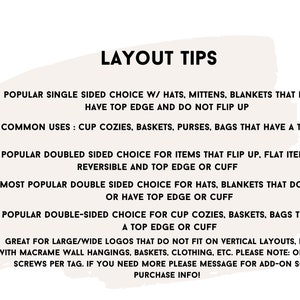 May include: An image with the text "LAYOUT TIPS" providing guidance on layout choices. It lists options for items such as hats, blankets, and cup cozies, including reversible items and large logos.