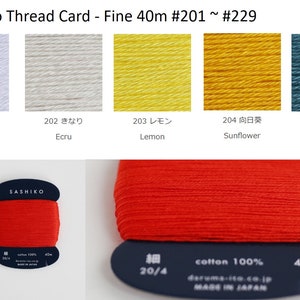 May include: Sashiko thread card featuring 10 spools of thread in a range of colours, including white, ecru, lemon, sunflower, and peacock. Each spool is labelled with a number and a Japanese word for the colour. The card also includes the text "Sashiko Thread Card - Fine 40m #201 ~ #229".