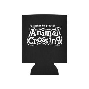 I&#39;d rather be playing ACNH Can Cooler Koozie (Black)