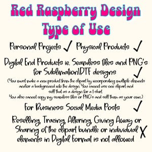 May include: Image with text: "Red Raspberry Design Type of Use." Includes usage rights for personal projects, physical products, digital end products, and social media posts. Reselling digital formats is not allowed.