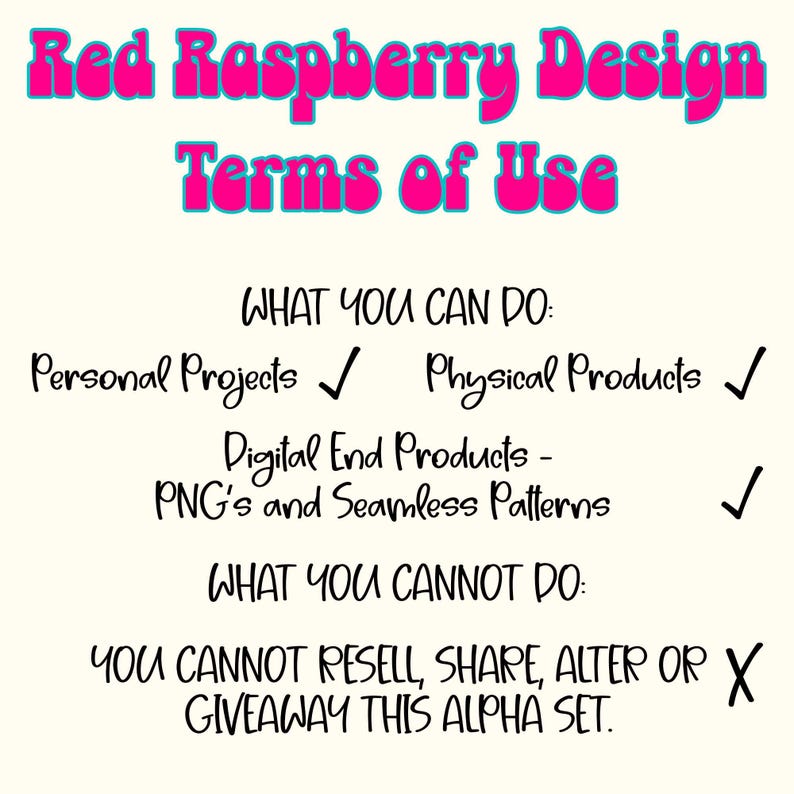 Puede incluir: T&eacute;rminos de uso de Red Raspberry Design. Esta imagen describe lo que est&aacute; permitido y lo que no est&aacute; permitido al usar los productos digitales. Puedes usar los productos para proyectos personales, productos f&iacute;sicos y productos digitales como PNG y patrones sin costuras. No puedes revender, compartir, alterar o regalar este conjunto alfa.