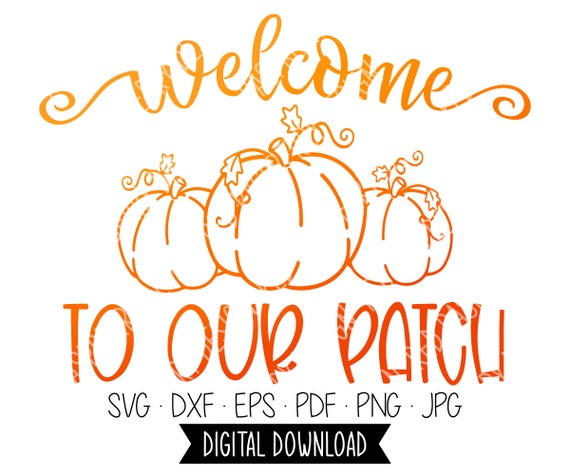 Porch Decor Welcome Pumpkin SVG Fall and Thanksgiving SVG