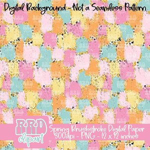 May include: Digital paper background with a colorful abstract pattern of squares in shades of pink, yellow, orange, and blue with a gold glitter overlay. The text "Spring Brushstroke Digital Paper 300dpi - PNG - 12 x 12 inches" is at the bottom of the image.