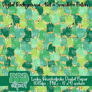 May include: A digital paper design with a green and gold brushstroke pattern. The design is 12x12 inches and 300dpi. The text "Lucky Brushstroke Digital Paper" is at the bottom of the image.
