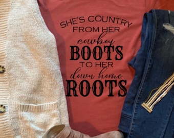 She's Country!  From her Cowboy boots to her Down Home roots!