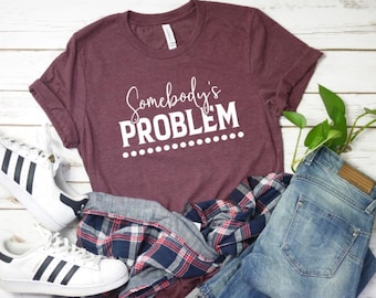 Somebody's Problem