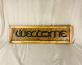Barnwood WELCOME Sign — Country Style — Cowboy — Cowgirl — Welcome Ranch Sign — Rustic Welcome Sign