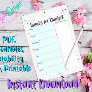 May include: A digital planner on a tablet screen with a pink and white floral design. The planner is titled "What's for Dinner?" and includes a weekly meal planner and a grocery list. The planner is available in PDF, GoodNotes, Notability, Xodo, and printable formats.