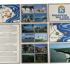 May include: A promotional brochure for Kalapana Sea View Estates featuring a map of the Island of Hawaii, various photographs of outdoor activities, landscapes, and coastal scenery, alongside printed text detailing regional information and development.