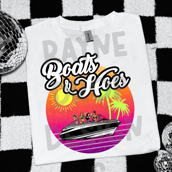Boats and hoes prestige worldwide funny trendy retro summer distressed Digital download png