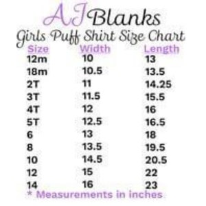 May include: A size chart for girls' puff shirts, showing the width and length in inches for sizes 12m to 14.