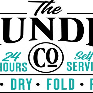 The Laundry Co 24 Hours Self Service Wash Dry Fold Repeat - Cut File