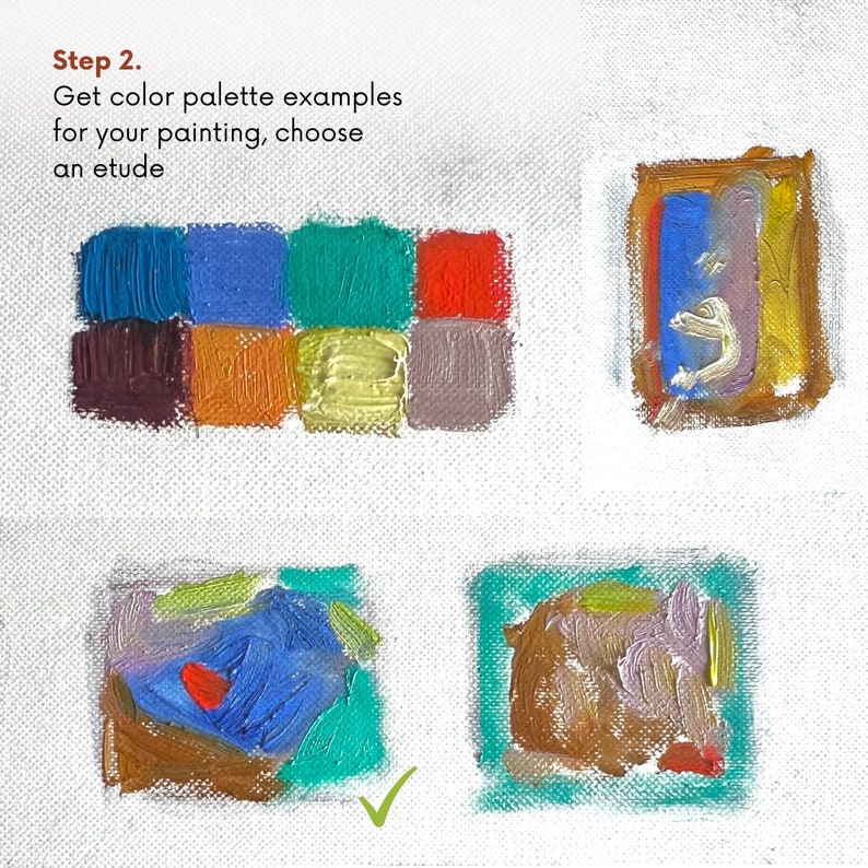May include: Step 2: Get color palette examples for your painting, choose an etude.  The image shows a grid of nine paint swatches in various colors, including blue, green, red, orange, yellow, and brown.  Below the grid are two small paintings, one with a blue, green, and red color scheme and the other with a brown, green, and purple color scheme.