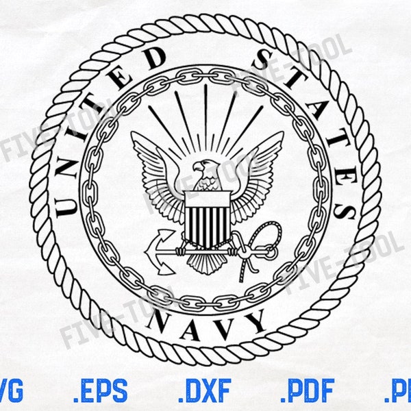 United States Navy Emblem Vector File - Navy SVG file - svg, png, dxf, eps, pdf - Military Vector Download - Cut File - CNC Laser Cricut