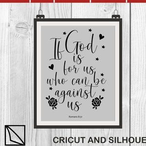 If God is for us who can be against us Bible verse Cricut | Etsy
