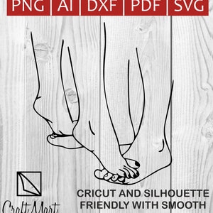 Two Feet | Holding Hands | Body art | Love SVG | Cricut Cut Files | Plaque | Silhouette | Instant Download | Svg | Png | Eps | Dxf | AI