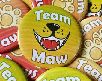 Team Maw 58MM Pin Badge (Fursuit, Furries, Furry Memes)