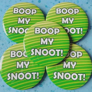 58mm Large Boop my Snoot! Consent Pin Badge for Cosplay / Fursuit