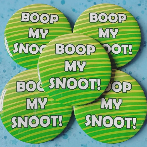 Boop my Snoot! 58mm Large Pin Badge ( for Cosplay / Fursuit Consent )