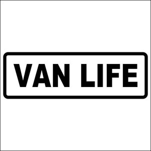 Van Life Stealth Camping Home On Wheels (White) 5x2 Inch Vinyl Decal Sticker for Window Laptop Bumper Truck Car Van Automobile