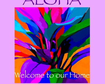 Aloha home entry sign