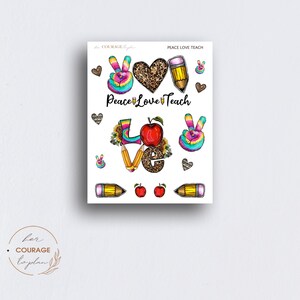Teacher Quotes Planner Stickers, PEACE LOVE TEACH, Teacher Appreciation Gift, Transparent Clear or Matte, Everyday Two Dollar Tuesday