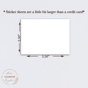 May include: A white sticker sheet with dimensions of 3.50 inches by 2.50 inches. The text "*Sticker sheets are a little bit larger than a credit card*" is printed on the image.