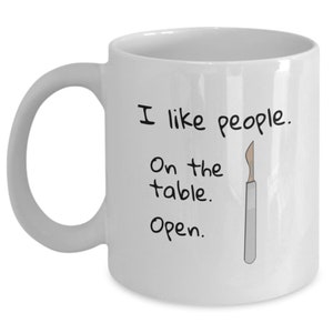 Funny Surgeon Gift Sarcastic Mug, Surgeon Humor, OR Nurse, Doctor Gift, Physician Assistant, Medical School Graduation Gift, Medical School