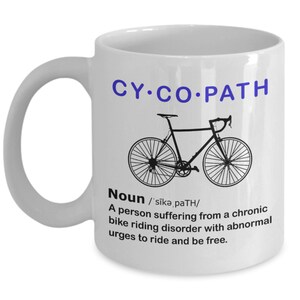 Cycopath - Road Bike - Coffee Mug For Him, Dad, Boyfriend, Cyclist (Blue Text)