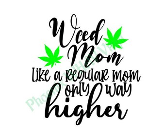 Download Weed Mom Vector Etsy