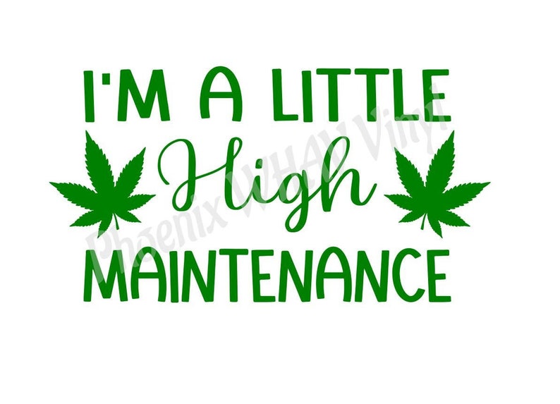 Download I'm a Little High Maintenance SVG High Maintenance SVG | Etsy